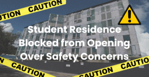 New student residence blocked from opening due to fire and building safety concerns in the UK